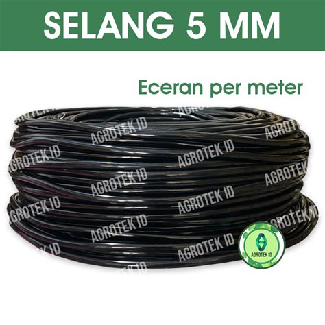 Jual Selang Pe Ukuran Mm Hidroponik Irigasi Fertigasi Tetes Per Meter