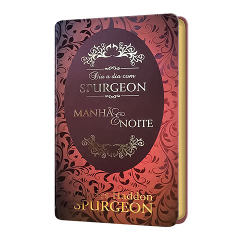 Devocional Dia A Dia Spurgeon Manh E Noite De Charles Haddon Spurgeon