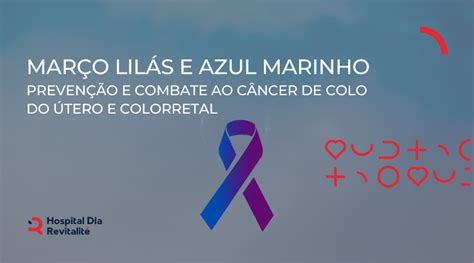 Mar O Lil S E Azul Marinho C Ncer De Colo Do Tero E Colorretal