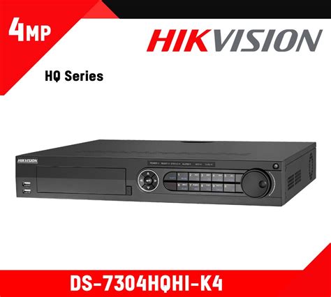 DS-7304HQHI-K4 - Best Hikvision Turbo HD DVR in Colombo Lanka