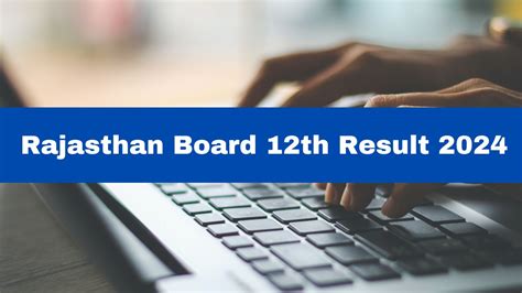 Rajeduboard Rajasthan Class 12th 2024 Result Direct Link Alternate