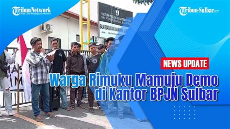 Warga Rimuku Mamuju Demo Di Kantor Bpjn Sulbar Tagih Sejumlah Janji