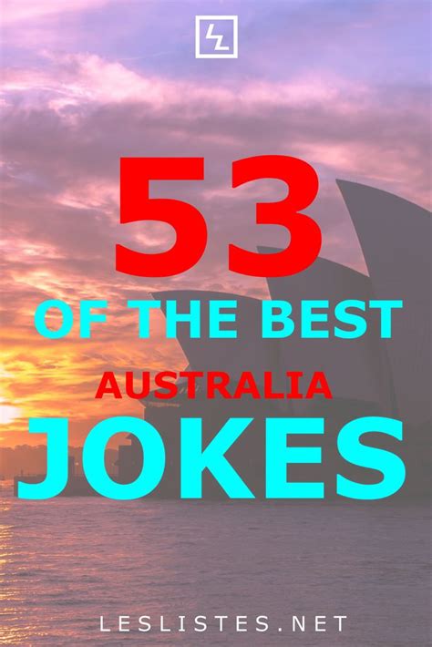 The Sydney Opera With Text That Reads 53 Of The Best Australia Jokes