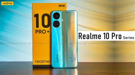 Realme 10 Pro And 10 Pro Plus 5g India Launch Date And Price In India