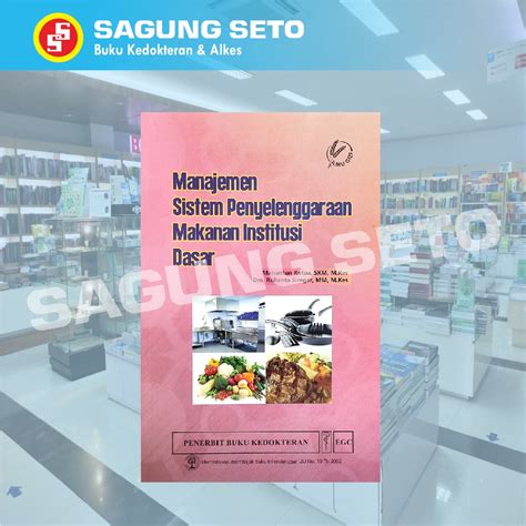 Jual Manajemen Sistem Penyelenggaraan Makanan Institusi Dasar