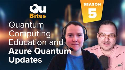 Quantum Computing Education And Azure Quantum Updates Qubites