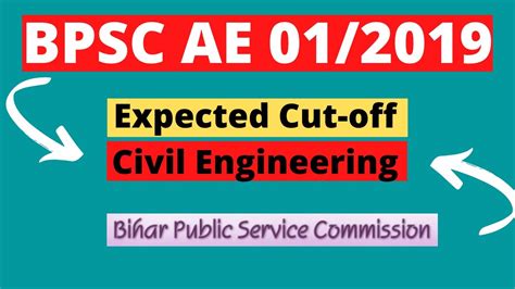 Bpsc Ae Civil Engineering Adv Expected Cut Off Marks Bpsc