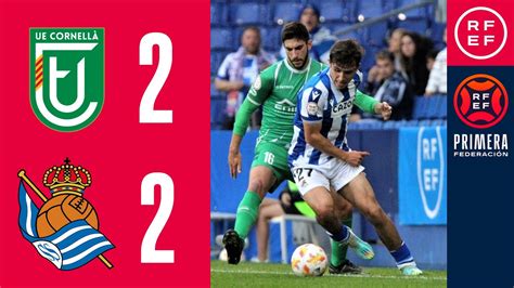 Resumen Primerafederaci N Ue Cornell Real Sociedad B Grupo