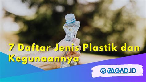 7 Daftar Jenis Plastik Dan Kegunaannya JAGAD ID