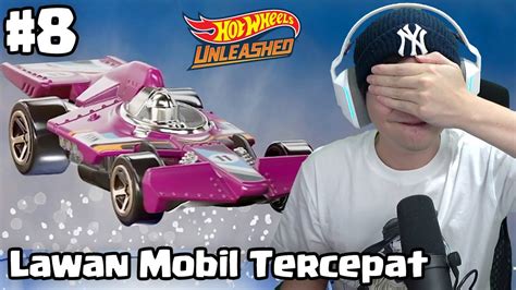 Melawan Mobil Tercepat Hot Wheels Unleashed Indonesia Part 8 YouTube