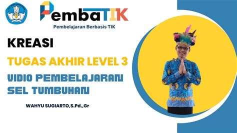 Kreasi Pembatik Level 3 Vidio Pembelajaran YouTube