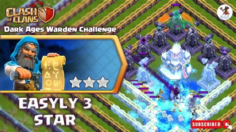 Easily 3 Star The Dark Ages Warden Challenge Clash Of Clans Youtube