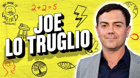 Joe Lo Truglio You Made It Weird With Pete Holmes Youtube