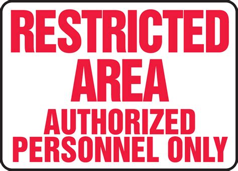 Restricted Area Authorized Personnel Only Safety Sign Madm