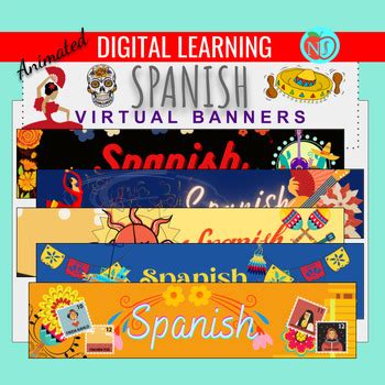 Spanish Virtual Banners Animated Virtual Banners Google Classroom