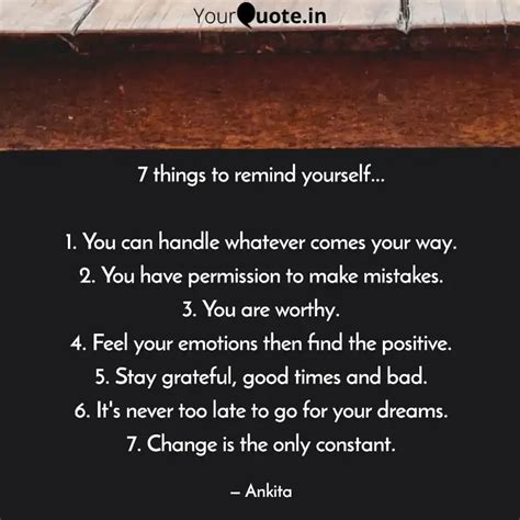 7 Things To Remind Yourse Quotes Writings By Ankita Paul YourQuote