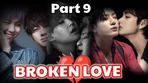 Broken Love Part Taekook Love Story Bts Taekookstoriesff