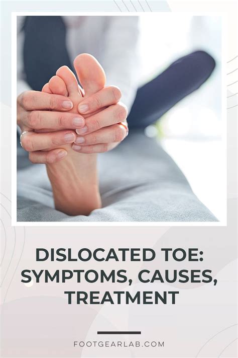 Dislocated Toe Symptoms Causes Treatment And Recovery Time Artofit