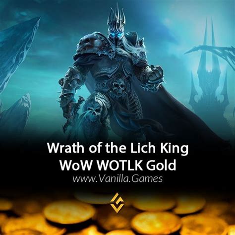 WOTLK Gold WoW Classic Wrath Of The Lich King Gold Lich King Wrath