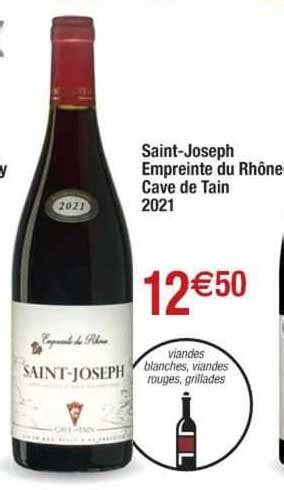 Promo Saint Joseph Empreinte Du Rh Ne Cave De Tain Chez Cora