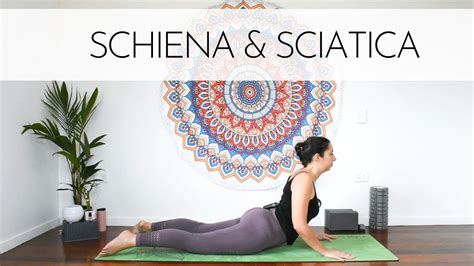 Yoga Per Mal Di Schiena Dolore Sciatico Youtube