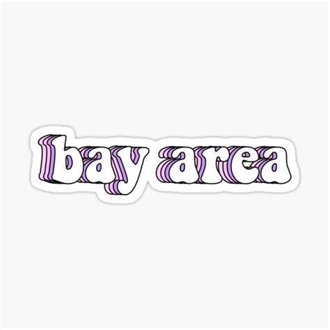 Bay Area Sticker For Sale By Art By Mel Redbubble