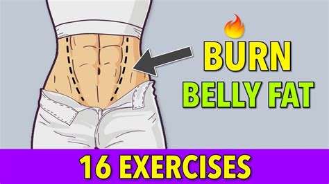 Burn Belly Fat Faster With These 16 Powerful Exercises At Home Youtube