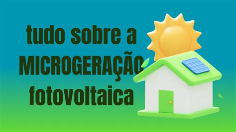 O Que Microgera O Fotovoltaica E Energias Renov Veis E Crm Azume