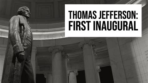 Thomas Jefferson S First Inaugural Address 13 Essential Principles