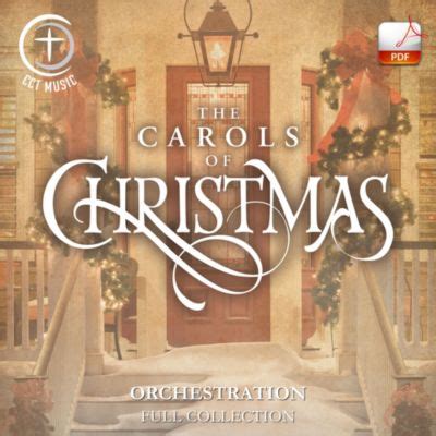 The Carols of Christmas - Downloadable Orchestration (FULL COLLECTION) | Lifeway