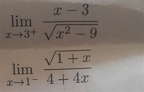 Solved Limx→3x2−9x−3 Limx→1−44x1x