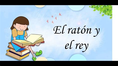 El Ratón Y El Rey Youtube