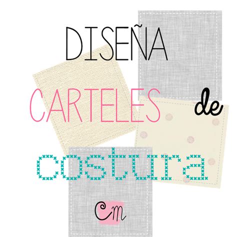 Blog Miyanto Dise Ando Carteles De Costura Gracias A Creative Mindly