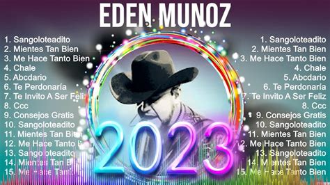 E D E N M U N O Z Greatest Hits Full Album Best Latino Songs Of E D E