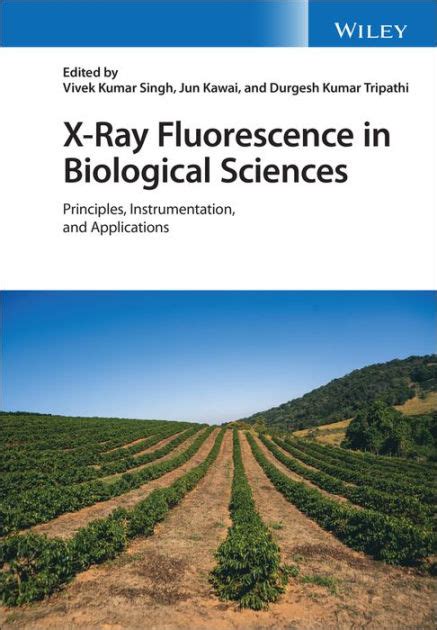 X Ray Fluorescence In Biological Sciences Principles Instrumentation