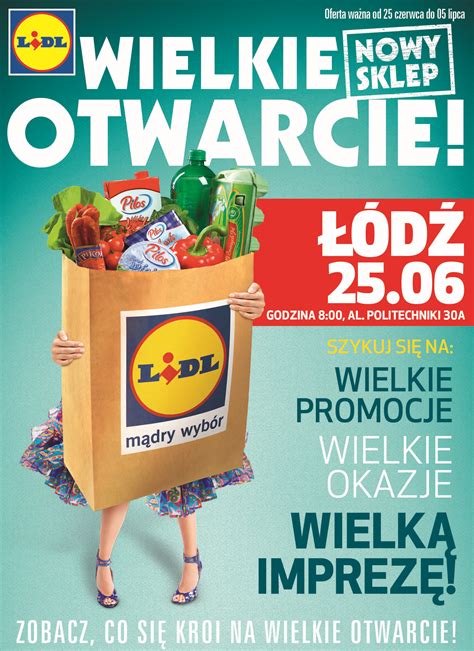 Otwarcie nowego sklepu sieci Lidl w Łodzi Poradnik Handlowca