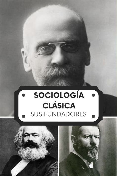 Sociología Clásica Sociología Ciencias Sociales Filosofía