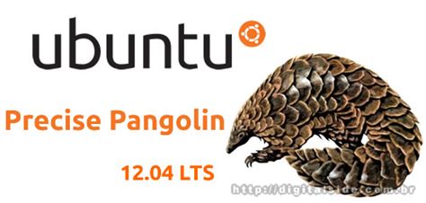 Ubuntu 12 04 LTS Precise Pangolin Digital Side Tecnologia