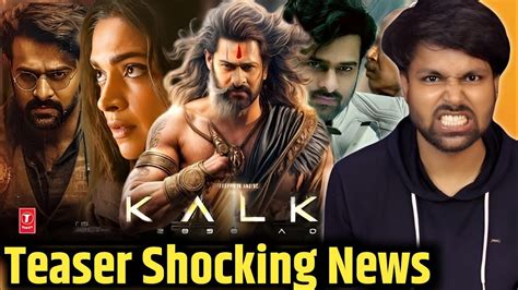 Kalki Ad Teaser Shocking News Kalki Ad Release Date