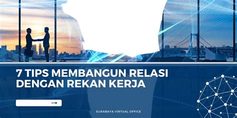 7 Tips Membangun Relasi Dengan Rekan Kerja Anda