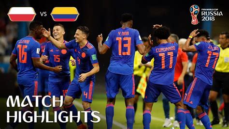 Poland V Colombia 2018 FIFA World Cup Match Highlights YouTube