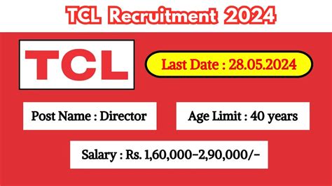 Tcl Recruitment Check Post Salary Eligibility Criteria And