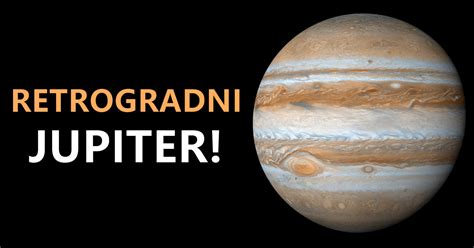 Jupiter Je Retrogradan Do Januara Do Tada Povratak Bivsih