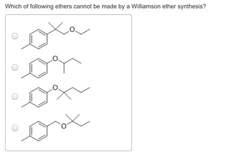 Solved Which Of Following Ethers Cannot Be Made By A