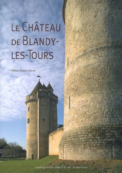 Le château de Blandy les Tours