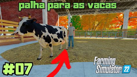 7 COMO COLOCAR PALHA PARA AS VACAS Farming Simulator 22 YouTube