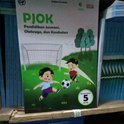 Jual Buku Pjok Sdmi Kelas 5 Kurikulum Merdeka Gilang Pratama Shopee