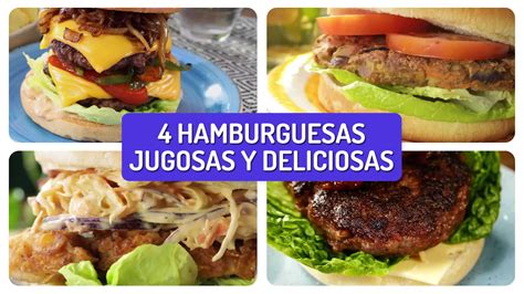 Cuatro Hamburguesas Jugosas Deleita Tu Paladar Con Estas Recetas