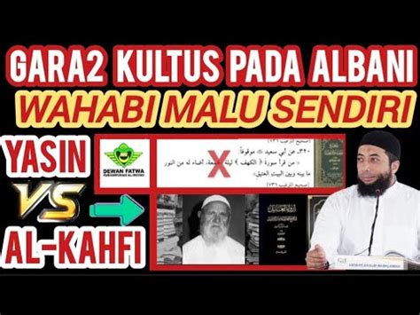 Akhirnya Ustad Wahabi Yang Menyalahkan Baca Surah Yasin Malam Jum At