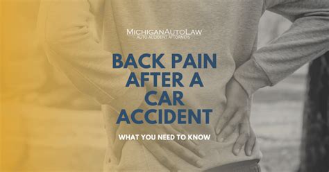 Chronic Back Pain After Car Accident: What To Do | Michigan Auto Law